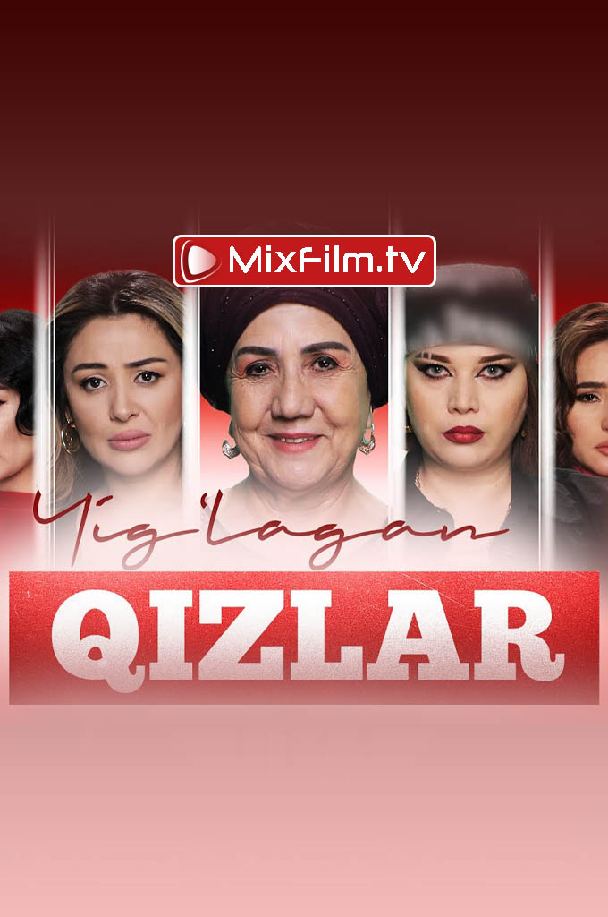 Yig‘lagan qizlar 14-Qism